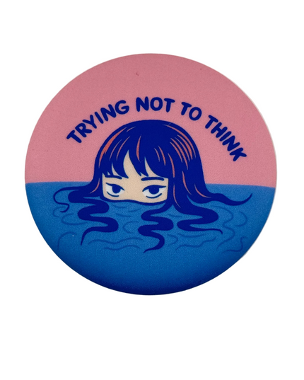 Trying not to think